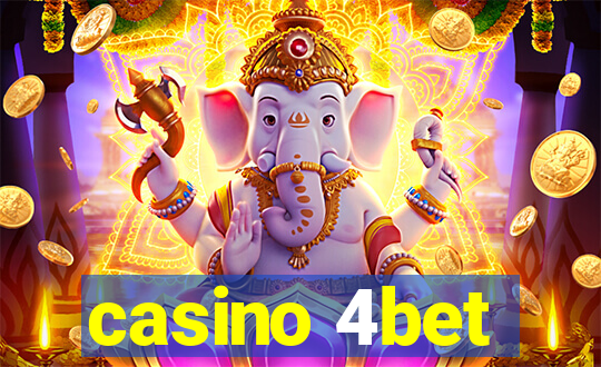 casino 4bet