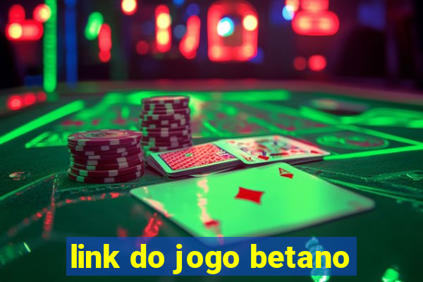 link do jogo betano