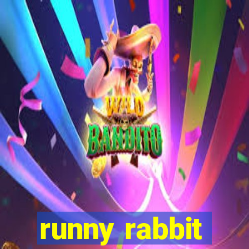 runny rabbit