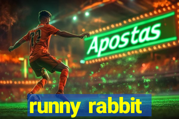 runny rabbit