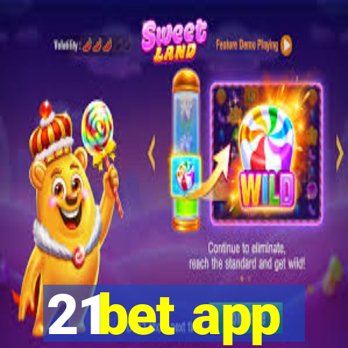 21bet app