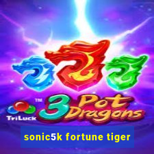 sonic5k fortune tiger