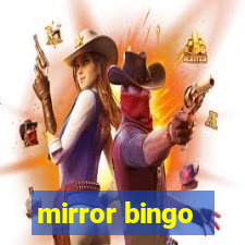 mirror bingo