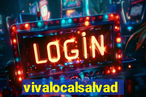 vivalocalsalvador