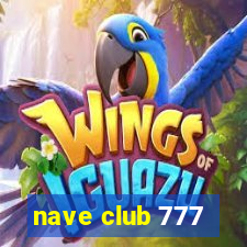 nave club 777