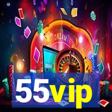 55vip