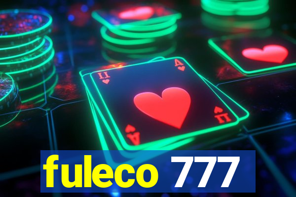 fuleco 777