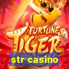 str casino