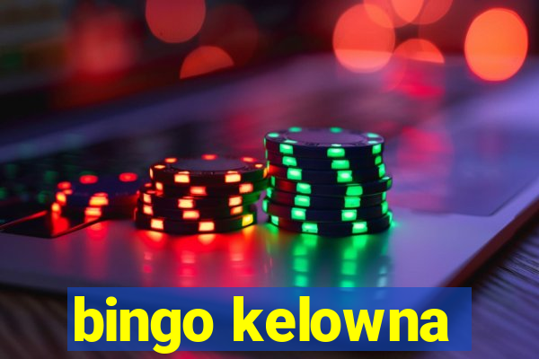 bingo kelowna