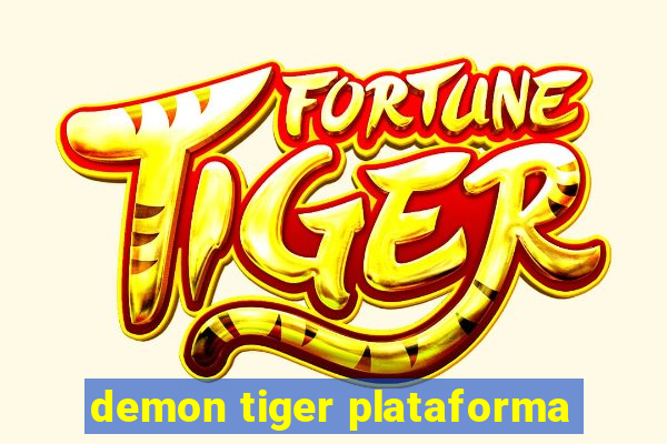 demon tiger plataforma