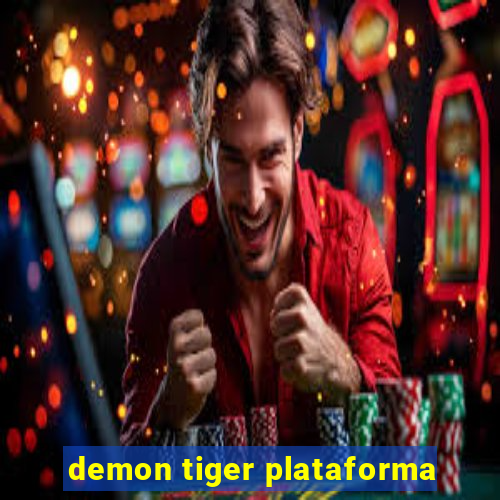 demon tiger plataforma