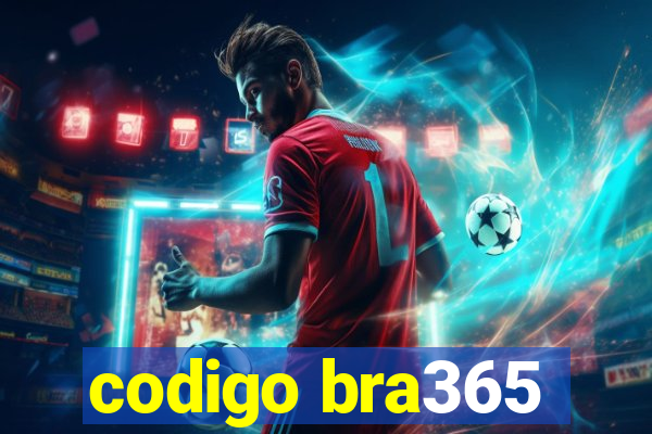 codigo bra365