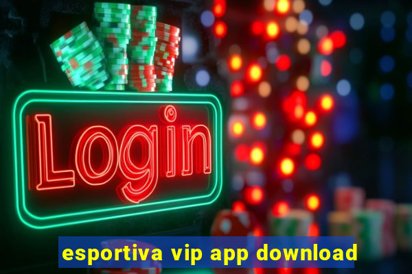 esportiva vip app download