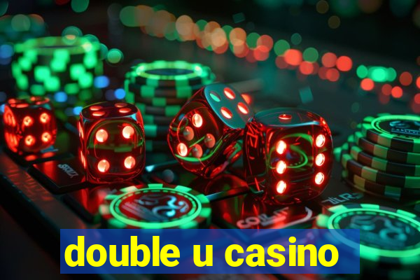 double u casino