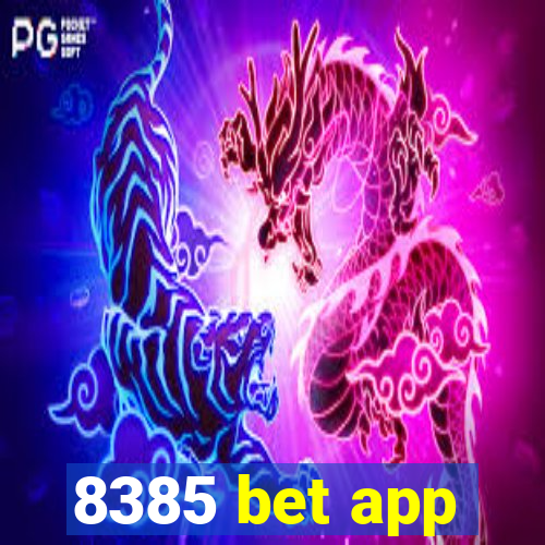 8385 bet app