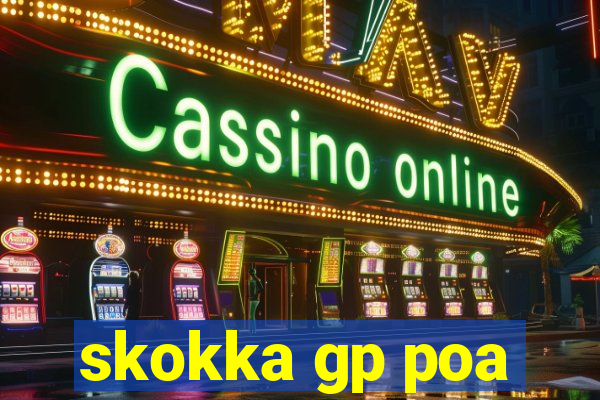 skokka gp poa