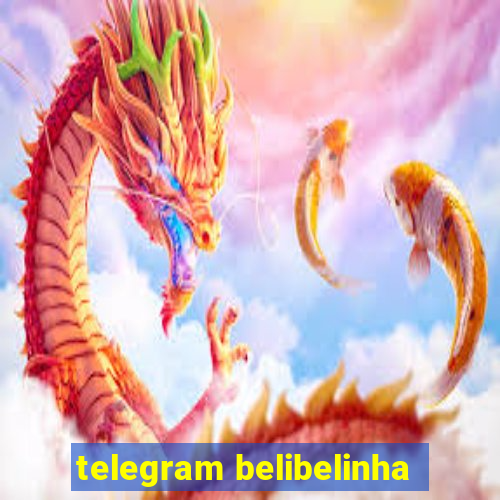 telegram belibelinha