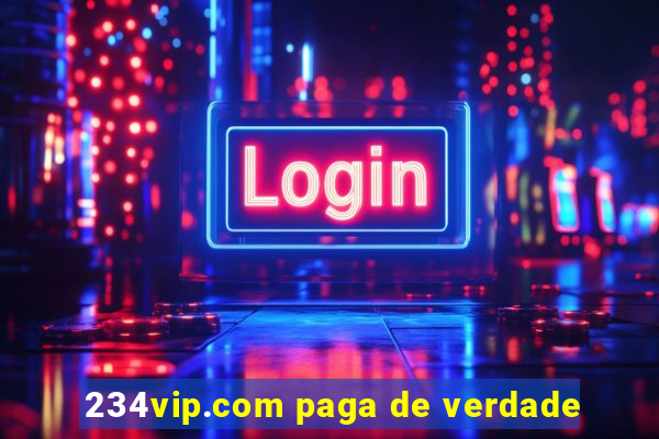 234vip.com paga de verdade