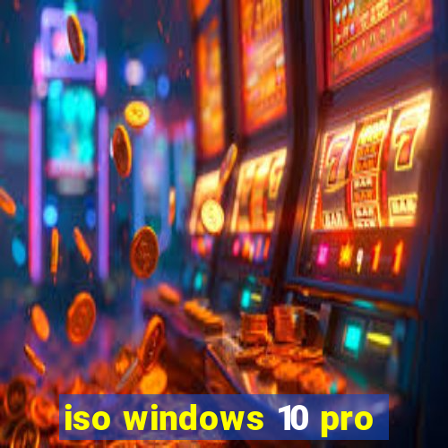 iso windows 10 pro