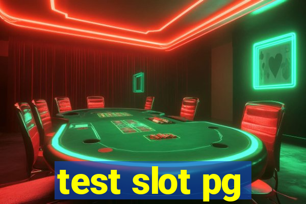 test slot pg