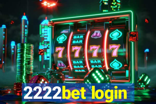 2222bet login