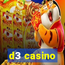 d3 casino