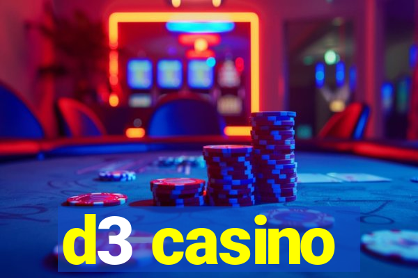 d3 casino