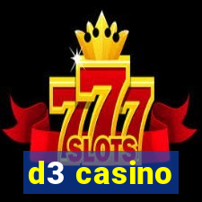 d3 casino