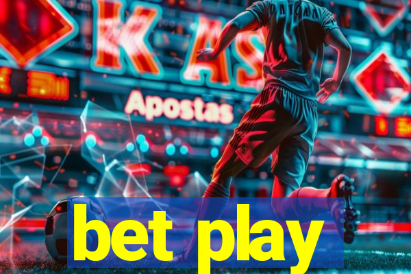 bet play