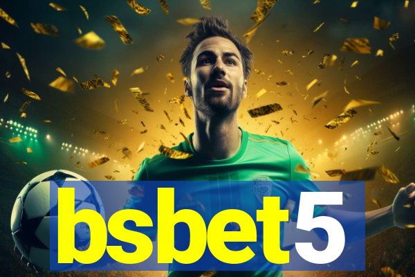 bsbet5