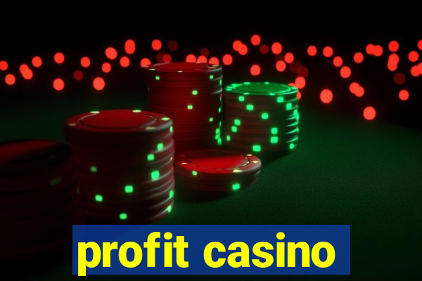 profit casino