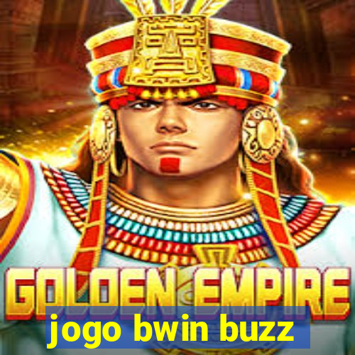 jogo bwin buzz