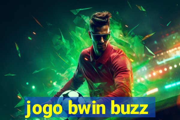 jogo bwin buzz