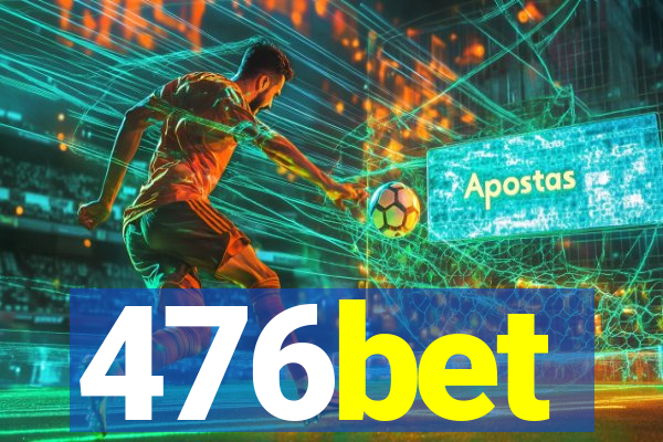 476bet