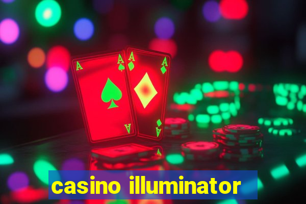 casino illuminator