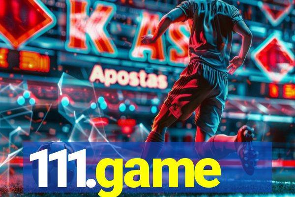 111.game