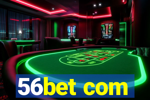 56bet com