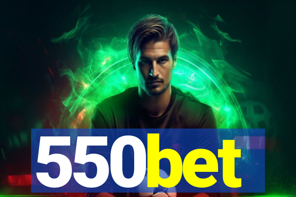 550bet