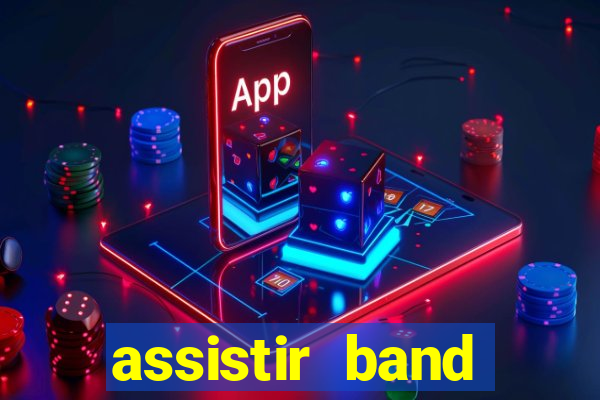 assistir band sports ao vivo gratis