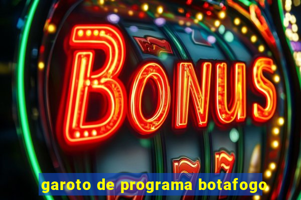 garoto de programa botafogo