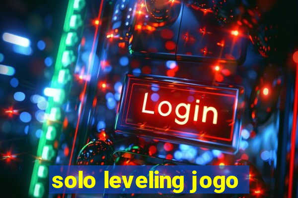 solo leveling jogo