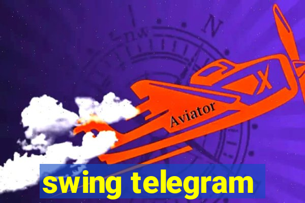 swing telegram