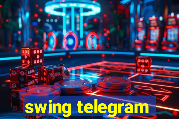 swing telegram