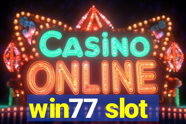 win77 slot