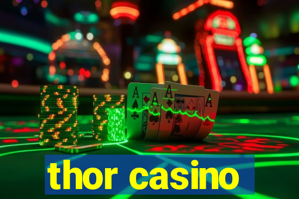 thor casino