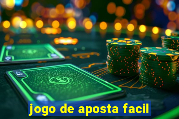 jogo de aposta facil