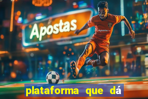 plataforma que dá b?nus para jogar de gra?a