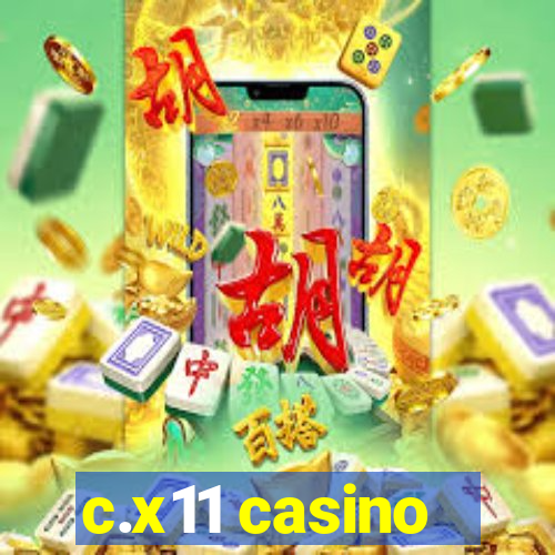 c.x11 casino