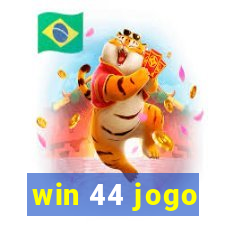 win 44 jogo