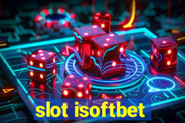 slot isoftbet